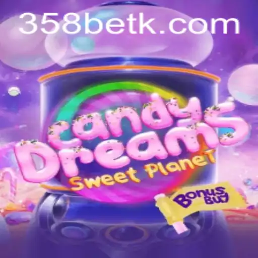 Discover CandyDreamsSweetPlanet: A Sweet Adventure with 358bet