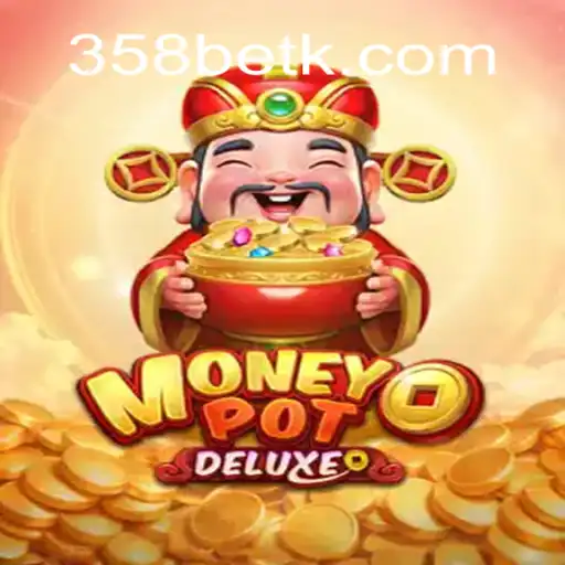 Explorando o Jogo MoneyPotDELUXE: Diversão e Estratégia com a 358bet